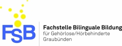 Fachstelle Bilinguale Bildung für Gehörlose/Hörbehinderte Graubünden